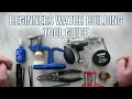 Watch Building Tools for Beginners The Complete Guide to starting out in Watch Building