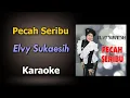 Elvy Sukaesih - Pecah Seribu | Karaoke Version | Instrumental with Lyrics