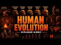 The Entire History of Human Evolution Explained Slowly For Sleep