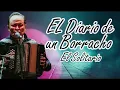 El Diario De Un Borracho - El Solitario - Alfredo Gutiérrez - Con Letra - Autor: Dorindo Cárdenas