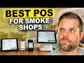 Best POS System For Smoke Shops For Higher Profit