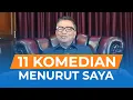 Download Lagu 11 Komedian Menurut Saya! | Helmy Yahya Bicara