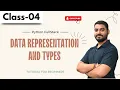 Python FullStack Class 04 Data Representation and Types Python Tutorial for Beginners