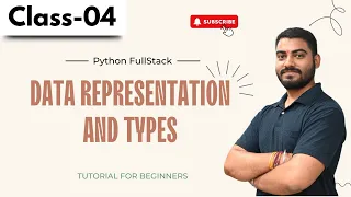 Python FullStack Class 04 Data Representation and Types Python Tutorial for Beginners