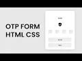 OTP Input Form in HTML CSS