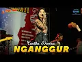 Download Lagu CANTIKA DAVINCA - NGANGGUR - WONG JOWO MUSIC LIVE MLARAK PONOROGO - PM AUDIO MADIUN 2024