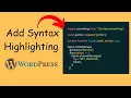 How to Add Syntax Highlighting in Wordpress Code syntax Highlighting block