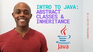 Introduction To Java For Beginners Abstract Classes Inheritance