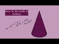 Python Day 1 Part 2 Surface Area of a Cone