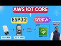 ESP32 to AWS IoT Core using Wokwi Simulator Esp32 IoT Project