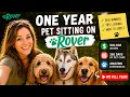One Year Pet Sitting on Rover Income Experience Review More