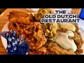 The OLD DUTCH RESTAURANT in Amish Town LOGAN OHIO