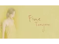 Download Lagu Fine - Taeyeon (태연) [HAN/ROM/ENG LYRICS]