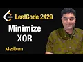 Minimize XOR - Leetcode 2429