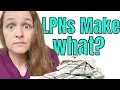 How much do LPNs make My First Pay as an LPN How much do LPNs REALLY make
