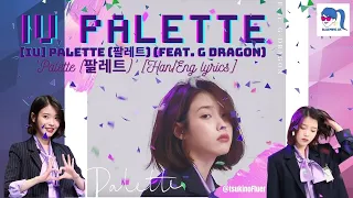  iu palette feat g dragon color coded lyrics han eng lyrics 
