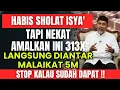 Lagu KONTAN ALLAH KIRIM 100 MILIAR! Amalkan Zikir Ini 313x Setelah Isya, Rezeki Berlimpah Tak Terbendung
