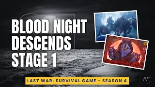 last war survival game season 4 evernight isle blood night descends stage 1 of 4 season4