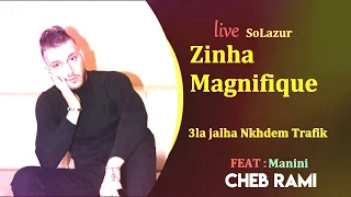 Cheb Rami 2020 Zinha Magnifique Avec Manini Live Solazur By Kader Milieu 