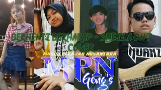 Download Sheila On 7 - Berhenti Berharap (Cover) by MPN Geng's MP3