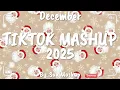 Tiktok Mashup December 💟2025💟 (Not Clean)