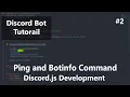 Discord js Bot Development - Ping and BotInfo Command