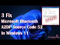 How to Fix Microsoft Bluetooth A2DP Source Code 52 in Windows Solution