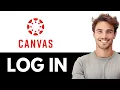 How To Login To Canvas As A Student - Full Guide