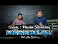 Download Lagu INDAK KA DI GANTI GANTI ( Cipt : Ajhay pasma ) Versi remix - Cover Wawan Sikumbang