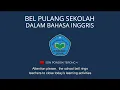 Download Lagu BELL PULANG SEKOLAH VERSI ENGLISH