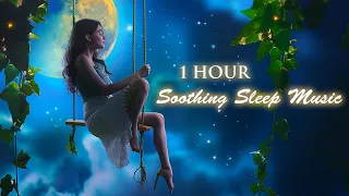 1 Hour Sleep Music, Calming Music, Insomnia Relief, Soothing Music for Sleeping, Sleep Meditation
