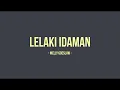 Download Lagu Melly Goeslaw - Lelaki Idaman - Lyricdaily