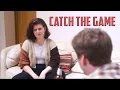 Catch the Game