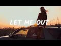 Feenixpawl & dreamr. - Let Me Out (Lyrics) ft. ANVY