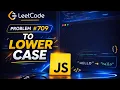 709 To Lower Case JavaScript