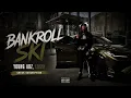 Young Adz x Loski - Bankroll Ski (Unreleased)