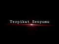 Download Lagu Terpikat Senyumu-Cover+lirik