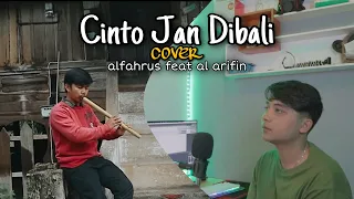 Download CINTO JAN DIBALI - ALFAHRUS FT AL ARIFIN (COVER) | LAGU MINANG LAMO MP3