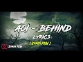 Lagu #aoi#behind                                                                    AOI - BEHIND (Lyrics)