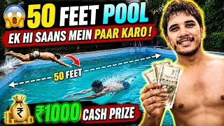 50 Feet Swimming Pool 😨 Ek Hi Saans Mein Paar Karo! 💰 ₹1000 Cash Prize #challenge 