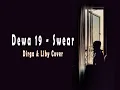 Download Lagu Dewa 19 - Swear (Dirga \u0026 Liby Cover)
