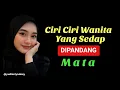 Ciri Ciri Wanita Yang Sedap Dipandang Mata | Yudi Setya Doey
