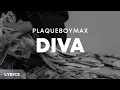 PlaqueBoyMax - Diva