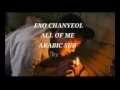 Download Lagu CHANYEOL all of me  aràbic sub by love CHAN❤