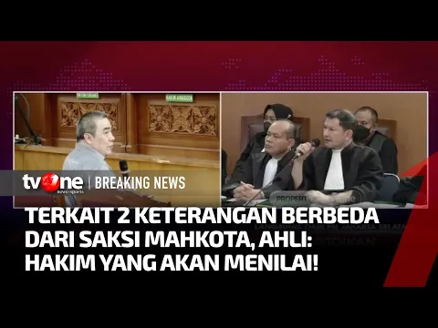 Jawaban Tegas Ahli Pidana Forensik soal Dua Saksi Mahkota Beda Keterangan