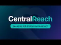 CentralReach Release 26 8 Announcement