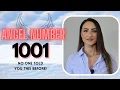 1001 ANGEL NUMBER - No One Told You This Before