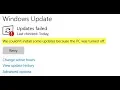Fix Windows 10 Update Error We couldn t install some updates because the PC was turned off