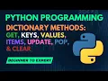 Python Dictionary Methods get keys values items update pop clear Hindi