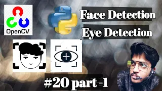 Face and Eye Detection using OpenCV Python Part - 1 play with python